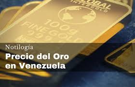 Precio Del Oro En Venezuela Septiembre 2020 Entornointeligente
