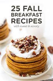 25 Sweet Savory Fall Breakfast Recipes Simply Quinoa Fall Recipes Breakfast Fall Breakfast Recipes