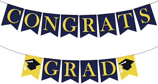 You were born to fly, and this exam was a simple milestone to make you fly higher. Amazon Com Felt Congrats Grad Graduation Banner No Diy Congratulation Banner Congrats Grad Banner For Graduation Decorations 2021 Blue And Gold Graduation Decor Blue And Yellow Decorations For Party Toys Games