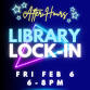 After Hours Teen Lock-In event image