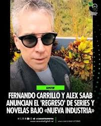 El actor venezolano, Fernando Carrillo, difundió un video junto a Álex Saab  en el que anuncia el regreso de las novelas y series al país, asegurando  además que se vendrá «una nueva