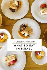 Israel S Exploding Culinary Scene 10 Foods You Need To Try Israel Lebensmittel Israelische Kuche