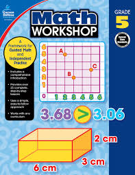 The math workshop, grade 5: Carson Dellosa Math Workshop Resource Book Grade 5 Carson Dellosa Publishing Craver Elise 0044222256906 Amazon Com Books