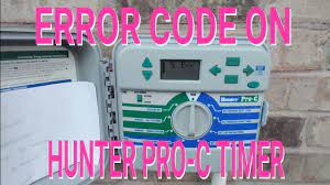 I have a sprinkler system with 8 stations. Fixing Error On The Hunter Pro C Timer Youtube