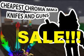 How to get murderer everytime in roblox murder mystery 2.free book: Biggest Sale Cheapest Roblox Murder Mystery 2 Mm2 Chromas Chroma Knives Guns Eur 22 15 Picclick Fr