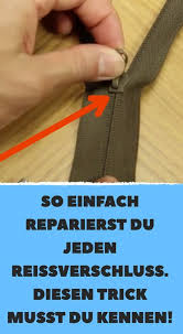 so einfach reparierst du jeden reissverschluss diesen trick musst du kennen reissverschluss reparieren nahprojekte fur anfanger reparieren