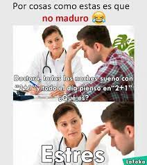 Estres Humor Memes Memes Sarcasticos Memes Comicos