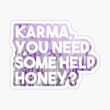 Karma You Need Some Help Funny Floral Karma Quote Lavender Sticker By Inklove In 2021 Karma Quotes Funny Quotes Karma