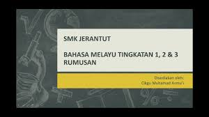 Huraian sukatan pelajaran bahasa melayu tingkatan satu. Bahasa Melayu Rumusan Tingkatan 1 2 Dan 3 Latihan Pengukuhan I Youtube