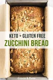 Keto Zucchini Bread With Walnuts Green And Keto Recipe Ketosis Diet Recipes Best Keto Bread Recipes