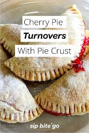 Cherry Pie Turnovers Store Bought Pie Crust Delicious Desserts Cherry Hand Pies