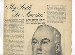 Cardinal Francis Spellman My Faith in America 1950 complete article  10.5x15.5