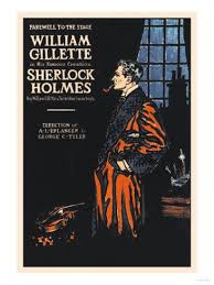 William Gillette As Sherlock Holmes Farewell To The Stage Posters Allposters Com Sherlock Vintage Advertisement Sherlock Holmes