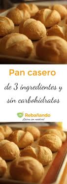 Delicioso Pan Casero De 3 Ingredientes Y Sin Carbohidratos Comidas Sin Carbohidratos Pan Casero Receta Pan Casero
