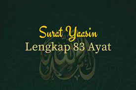 April 8, 2021april 8, 2021 by arrazi ibrahim. Teks Bacaan Surat Yasin Arab Latin Dan Artinya Lengkap 83 Ayat