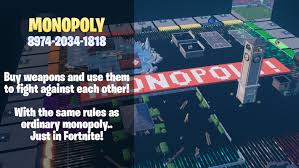 Do you have a fortnite gun game course you love? The Monopoly Game Fortnite Creative Map Codes Dropnite Com