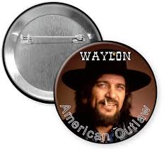 The song reached number 6 on the billboard hot country singles & tracks chart. Waylon Jennings Pinback Button American Outlaw Country Singer 2 1 4 Ebay