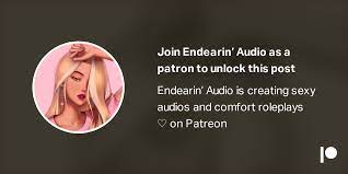Endearin audio porn