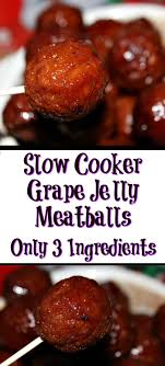 Slow Cooker Grape Jelly Meatballs Recipe Grape Jelly Meatballs Jelly Meatballs Food