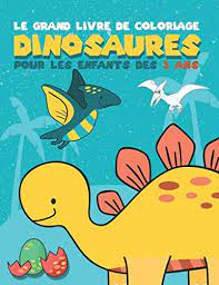 le grand livre de coloriage dinosaures pour les enfants des 3 ans cahier dinosa class books preschool coloring pages gratuit thanksgiving japonais