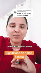 Significado do Nome Sandra: Descubra a Origem e Importância