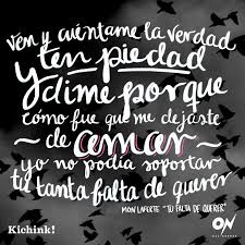 Lyrics On Mon Laferte Tu Falta De Querer Blog On Letras De Canciones De Amor Laferte Frases De Canciones