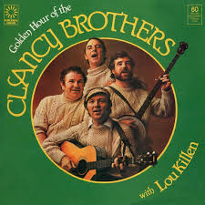Golden Hour of The Clancy Brothers With Lou Killen by The Clancy Brothers  with Lou Killen (Compilation, Irish Folk Music): Reviews, Ratings, Credits,  Song list
