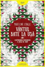 L Engle Madeleine O Bucla In Timp 2 Vantul Bate La Usa Elefant Ro
