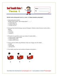Soal Tema 1 Kelas 1 Semester 1 K 13 Kurikulum Tema Kelas Berkelas