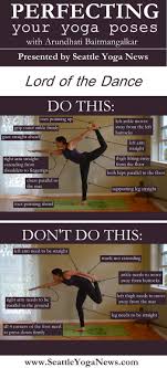 Perfecting Your Yoga Poses Lord Of The Dance Exercices De Yoga Exercice Sport Sante
