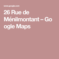 26 Rue De Menilmontant Google Maps