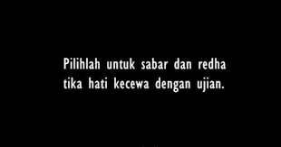 Pilih Untuk Sabar Dab Redha Islamic Quotes Quotes Motivation