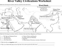 River Valley Civilization Worksheet Civilization Ancient