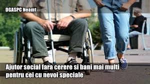 Persoanele fizice cu handicap grav sau accentuat 2. Ajutor Social FÄrÄ Cerere Èi Bani Mai MulÈi Pentru Cei Cu Nevoi Speciale