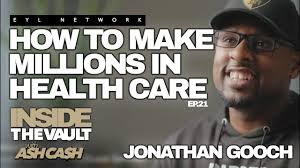 INSIDE THE VAULT: How Jonathan Gooch Became the Millionaire Home Healthcare  Provider
