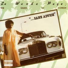This is from the lady who p. Sane Advice Album By Lawanda Page Spotify
