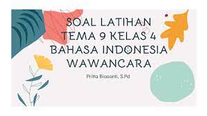 Diharapkan dengan soal uas bahasa sunda kelas x xi xii semester 1 kurikulum 2013 ktsp 20172018 ini dapat dijadikan referensi yang sesuai dengan harapan anda dalam membuat soal. Soal Latihan Bahasa Indonesia Tema 9 Materi Wawancara Quiz Quizizz