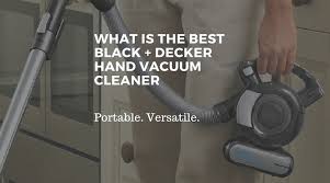 Bissell Pet Hair Eraser 1782 Filter What Is The Best Black Decker Hand Vacuum Vacuums Vacuum Cleaner Portable Vacuum Cleaner