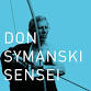 2026 – DON SYMANSKI SENSEI – SPRING INTENSIVE ... event in Garrison, NY