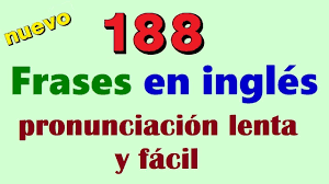 188 Super Frases En Ingles Y Espanol Ingles Para Principiantes Lenta Y Palabras Ingles Espanol Ingles Basico Para Principiantes Frases En Ingles