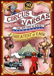 Circus Vargas Roseville Vargas Event 50th Anniversary