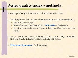 Drinking water quality and accessibility. Water Quality Indexing Surface Water Ppt Download
