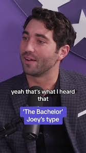 Joey's Type for The Bachelor Revealed