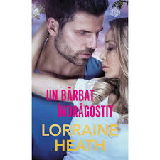 Un Barbat Indragostit Lorraine Heath Emag Ro
