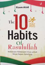 Cover The 10 Habits Of Rasulullah SAW