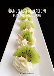 E invece si tratta della definizione botanica di un frutto che conoscete benissimo: Mignon Con Mascarpone Mandorle Salate E Kiwi Architettando In Cucina