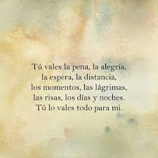 Tu Vales La Pena La Alegria La Espera La Distancia Encuentra Mas Pensamientos De Amor Cortos En Pensamientos Cc Fr Amor Quotes Love Phrases Love Quotes