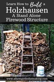 building a holz hausen a stand alone firewood storage firewood storage firewood stacking firewood