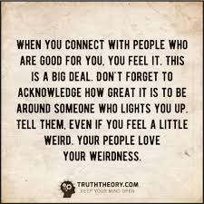 I Have So Many People In My Life That God Has Blessed Me With He Sent Me The People I Ve Always Needed They Have Taug Connection Quotes Quotes Happy Quotes
