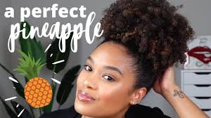 How To Get The Perfect Pineapple Everytime Spring Natural Hair Styles Tutorial Youtube